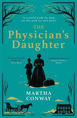 The Physician's Daughter: An engrossing historical fiction novel about the role of women in society