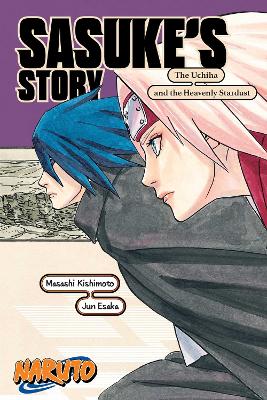 Naruto: Sasuke's Story - The Uchiha and the Heavenly Stardust (Trade Paperback)