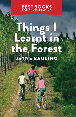 Good, Better, Best: Things I Learnt in the Forest (Paperback)