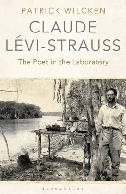 Claude Levi-Strauss: The Poet in the Laboratory