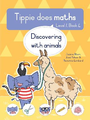Tippie Does Maths, Level 1, Book 4: Discovering with animals (Paperback)