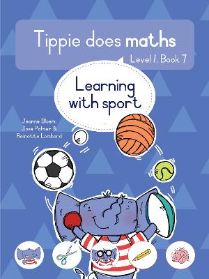 Tippie Does Maths, Level 1, Book 7: Learning with sport (Paperback)