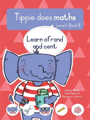 Tippie Does Maths, Level 1, Book 8: Learning Of Rand And Cent (Paperback)
