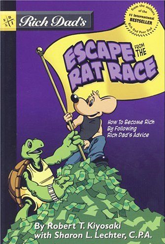 Rich Dad's Escape from the Rat Race: How To Become A Rich Kid By Following Rich Dad's Advice (Paperback)