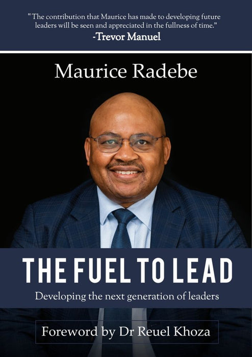 The Fuel to Lead