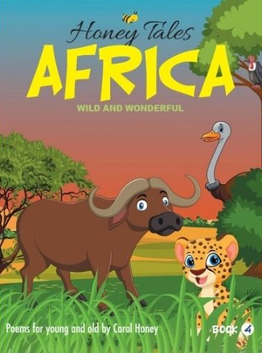 Honey Tales Africa 4: Wild and Wonderful (Paperback)