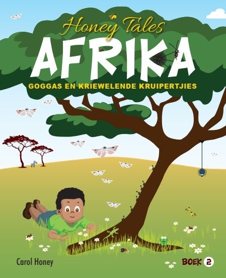 Honey Tales Afrika 2: Goggas en Kriewelende Kruipertjies (Afrikaans Edition) (Paperback)
