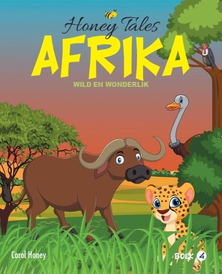 Honey Tales Afrika 4: Wild en Wonderlik (Paperback)