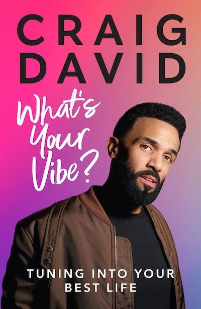 What's Your Vibe? Tuning Into Your Best Life (Hardcover)