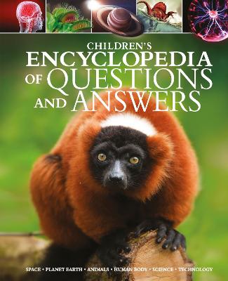Children's Encyclopedia of Questions and Answers: Space, Planet Earth, Animals, Human Body, Science, Technology (Hardcover)