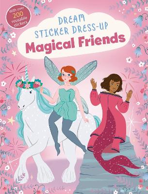 Dream Sticker Makeover: Magical Friends