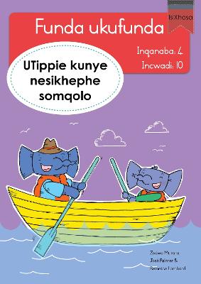 Funda ukufunda(isiXhosa4)10: UTippie kunye nesikhe