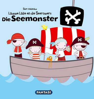 Lawwe Lalie: die seemonster