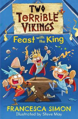 Two Terrible Vikings Feast with the King (Paperback)