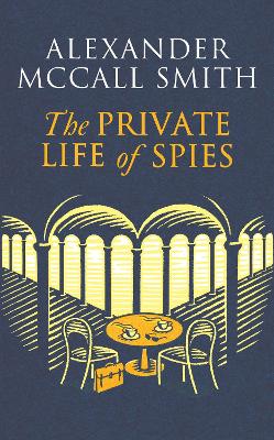 The Private Life of Spies (Trade Paperback)