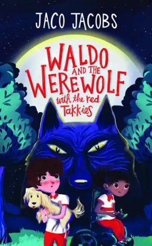 Waldo and the Werewolf With the Red Takkies (Paperback)