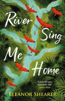 River Sing Me Home (Trade Paperback)