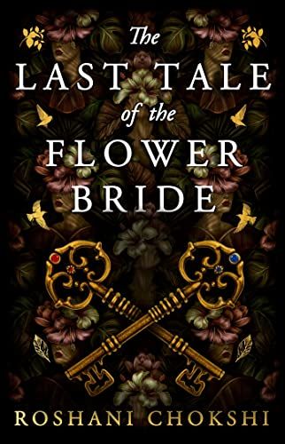 The Last Tale of the Flower Bride (Trade Paperback)