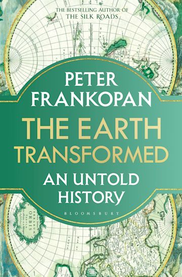 The Earth Transformed: An Untold History (Trade Paperback)