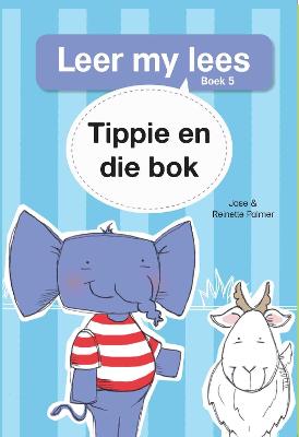 Leer my lees (Vlak 1) 5: Tippie en die bok: Tippie en die bok