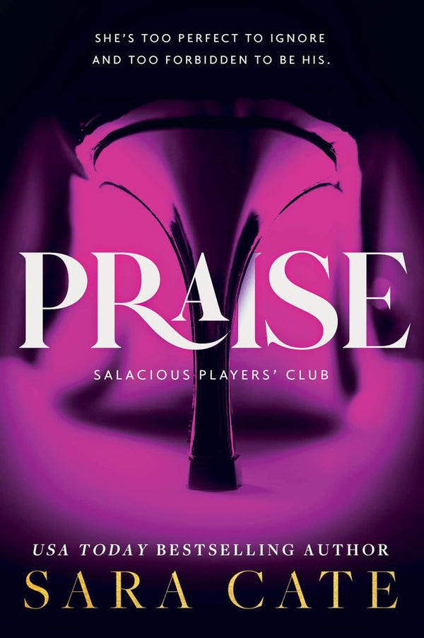 Salacious Players' Club 1: Praise (Trade Paperback)