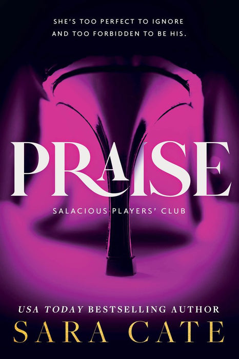 Salacious Players' Club 1: Praise (Trade Paperback)