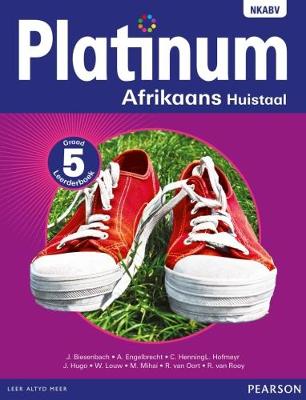 Platinum Afrikaans huistaal: Graad 5: Graad 5: Leerderboek