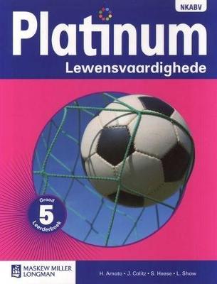Platinum Lewensvaardighede Graad 5: Leerderboek