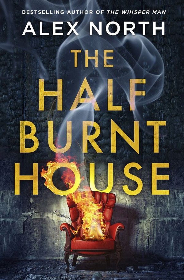 The Half Burnt House (Trade Paperback)
