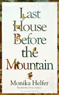 Last House Before the Mountain (Trade Paperback)