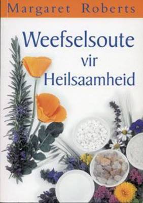 Weefselsoute Vir Heilsaamheid (Paperback)