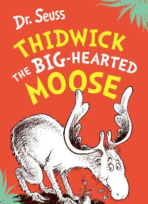 Thidwick the Big-Hearted Moose (Paperback)