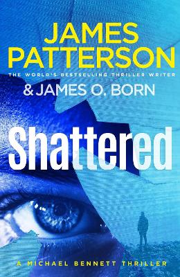 Shattered: (Michael Bennett 14) (Paperback)