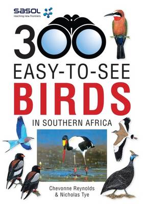 300 Easy-to-see birds in Southern Africa