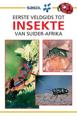 Eerste veldgids tot insekte van Suider-Afrika