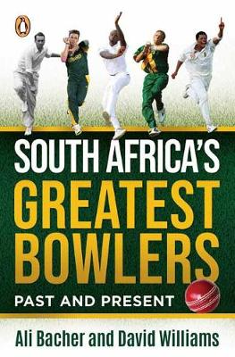South Africa's Greatest Bowlers (Trade Paperback)