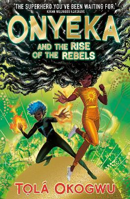 Onyeka 2: Onyeka and the Rise of the Rebels (Paperback)