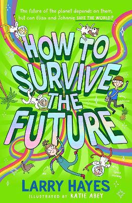 How to Survive The Future (Paperback)