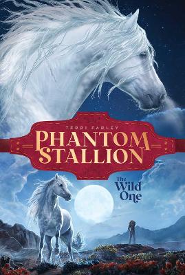 Phantom Stallion 1: The Wild One