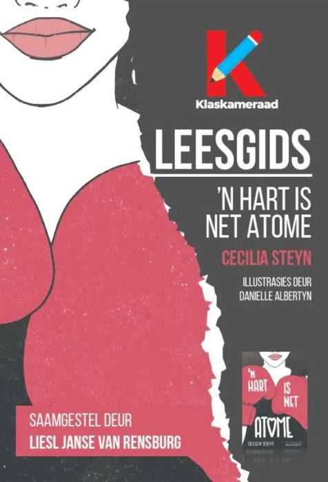 Leesgids: 'n Hart is net Atome (1ste druk)