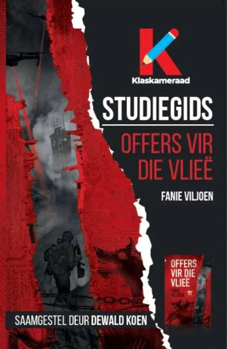 Klaskameraad Studiegids: Offers vir die Vlieë (Paperback)