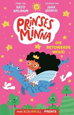Prinses Minna: Die Betowerde Woud (Paperback)
