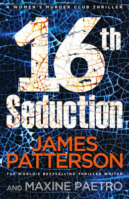16th Seduction: A heart-stopping disease - or something more sinister? (Women's Murder Club 16)