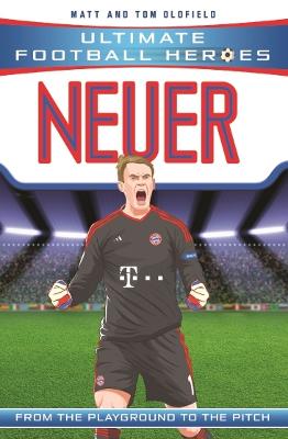 Ultimate Football Heroes: Neuer (Paperback)