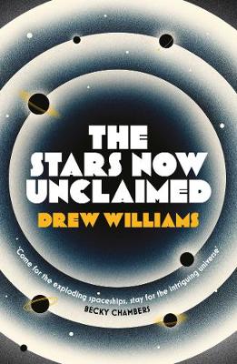 The Stars Now Unclaimed (Trade Paperback)