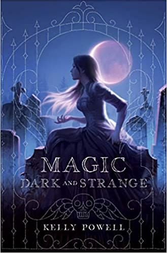 Magic Dark and Strange (Paperback)