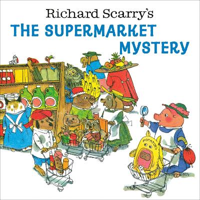 Richard Scarry's The Supermarket Mystery (Picture Books)