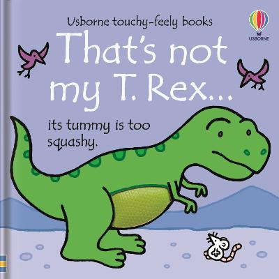 That's Not My T. Rex... (Board Books)