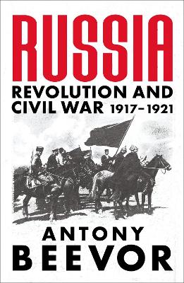 Russia: Revolution and Civil War 1917-1921 (Paperback)
