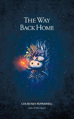 The Way Back Home (Paperback)